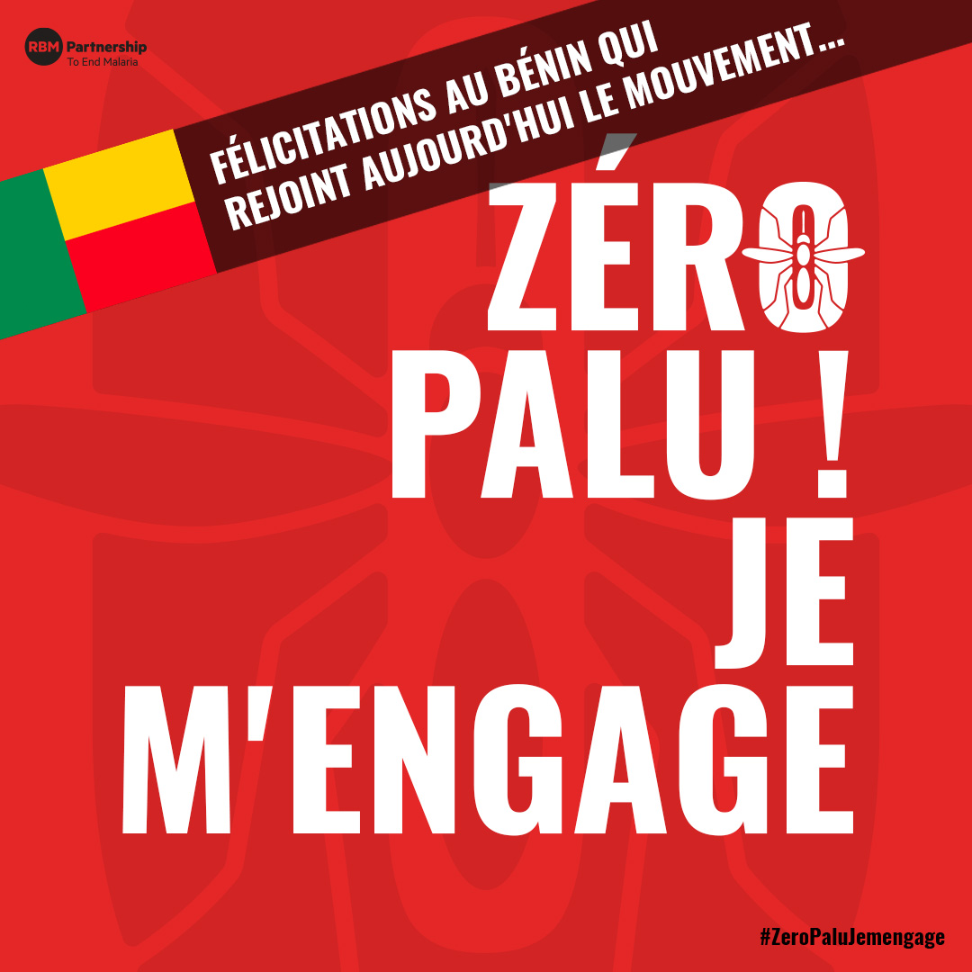 Le Bénin lance la campagne « Zéro Palu ! Je m’engage » et l’initiative « Zéro Palu ! Les entreprises s’engagent » pour en finir avec le paludisme